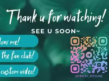 Chaturbate Free Live Porn of trickykitsune