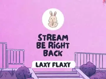 Chaturbate Watch Live Sex Cams of laxyflaxy