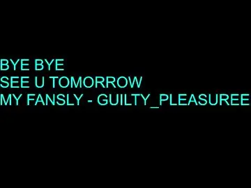 Chaturbate Live Sex Cam of guilty_pleasureee