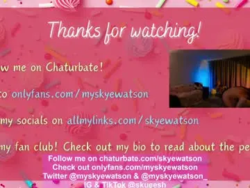skyewatson from chaturbate