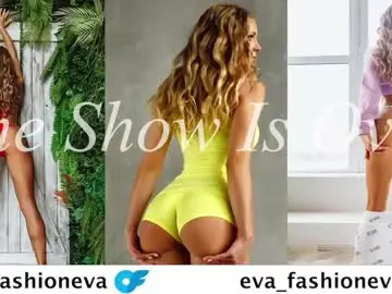 Chaturbate Best live sex cam show of eva_fashionista
