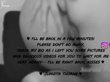 Chaturbate Live Porn of juanita_thorne1