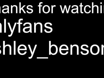 ashley_benson1 from chaturbate