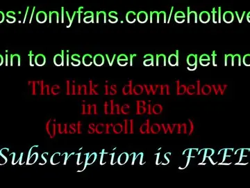 Chaturbate Watch Live Sex Cams of ehotlovea