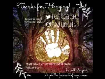 Chaturbate Sex Chat of tantric_eden_